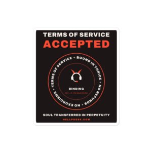 Terms of Service Accepted Sticker