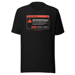 Prayer Service Error Tee